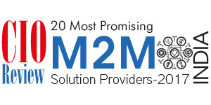 20 Most Promising M2M Solution Providers - 2017